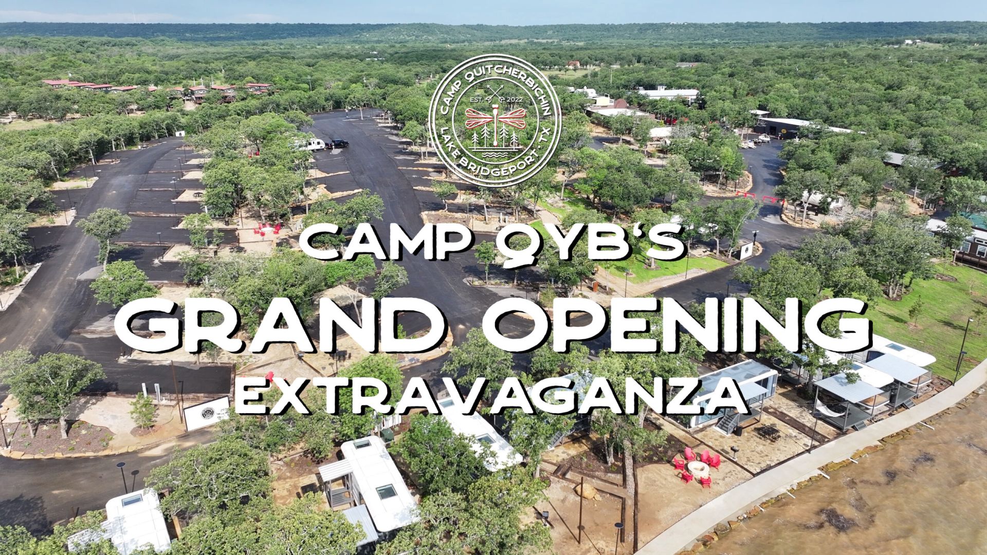 Camp QYB's Grand Opening Celebration