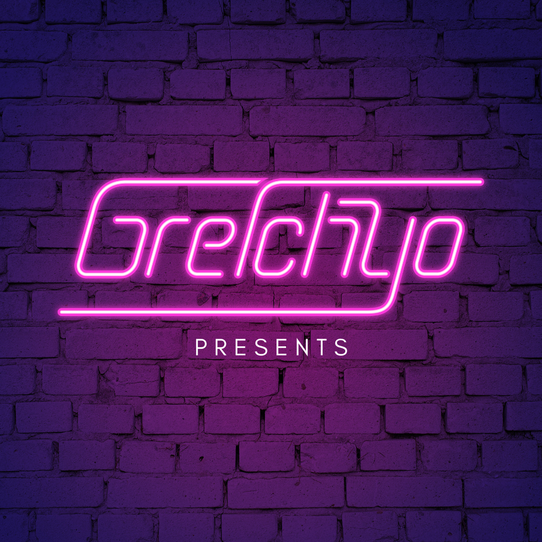 GretchYo Presents